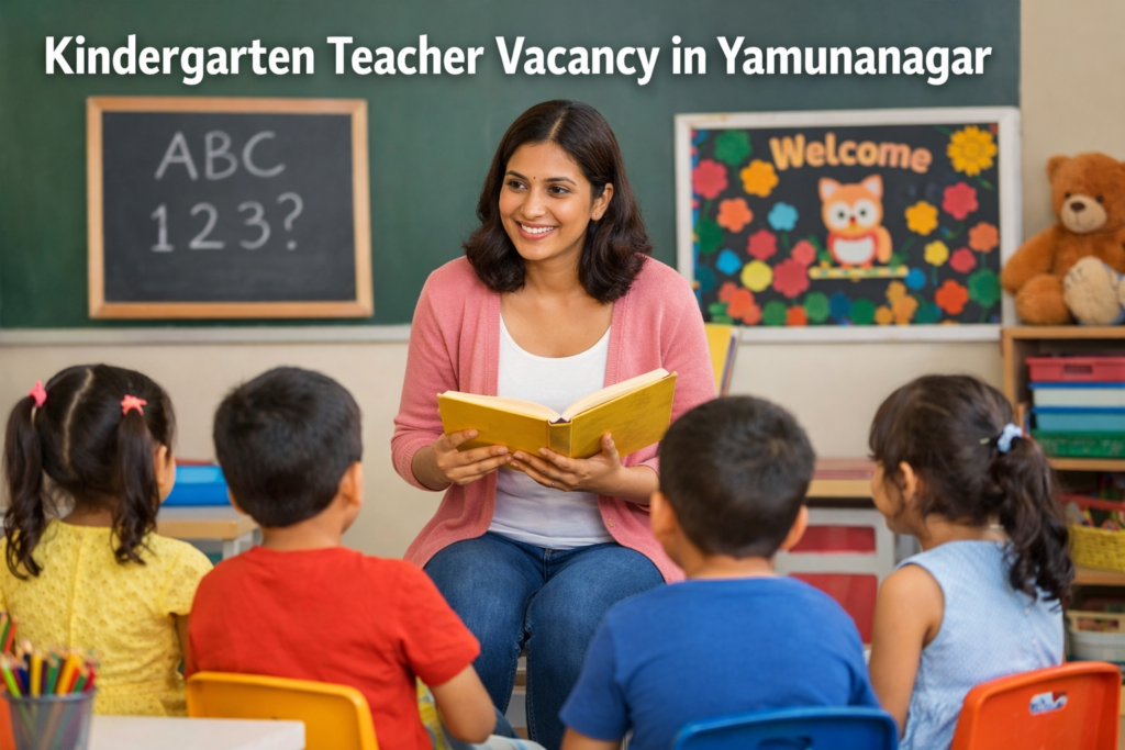 Kindergarten teacher vacancy in Yamunanagar classroom teaching students